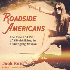 Roadside Americans by Jack Reid audiobook