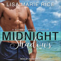 Midnight Shadows by Lisa Marie Rice audiobook