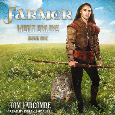 Farmer by Tom Larcombe audiobook