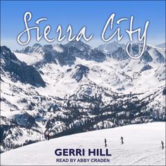 Sierra City by Gerri Hill audiobook