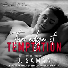 The Edge of Temptation by J. Saman audiobook