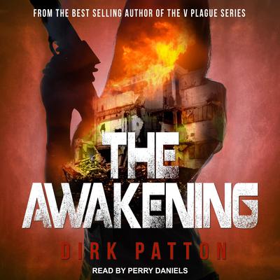 The Awakening by Dirk Patton audiobook
