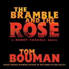The Bramble and the Rose by Tom Bouman audiobook