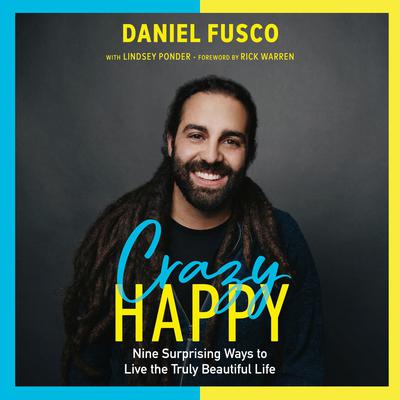 Crazy Happy by Daniel Fusco audiobook