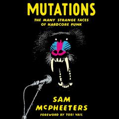 Mutations by Sam McPheeters audiobook