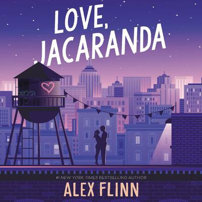 Love, Jacaranda by Alex Flinn audiobook