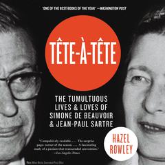 Tete-a-Tete by Hazel Rowley audiobook
