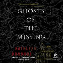 Ghosts of the Missing by Kathleen Donohoe audiobook