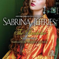 The Bachelor by Sabrina Jeffries audiobook