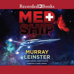Med Ship by Murray Leinster audiobook