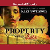 Property of the State by  Kiki Swinson audiobook