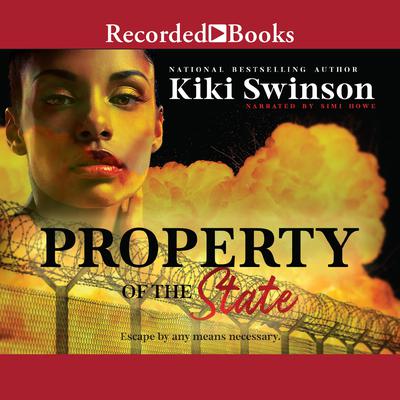 Property of the State by Kiki Swinson audiobook