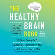 The Healthy Brain Book by  Vincent M. Fortanasce MD audiobook