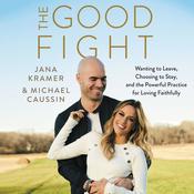 The Good Fight by  Jana Kramer audiobook