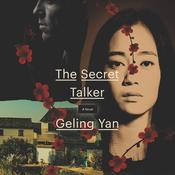 The Secret Talker by  Geling Yan audiobook