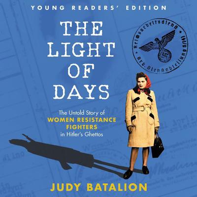 The Light of Days Young Readers’ Edition by Judy Batalion audiobook