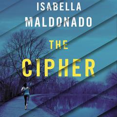 The Cipher by Isabella Maldonado audiobook