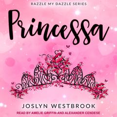 Princessa by Joslyn Westbrook audiobook