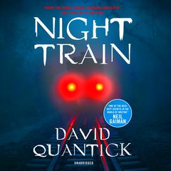 Night Train by David Quantick audiobook