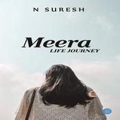 Meera Life Journey by  N Suresh audiobook