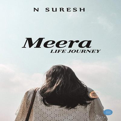 Meera Life Journey by N Suresh audiobook