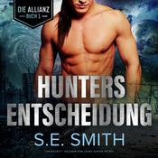 Hunters Entscheidung by  S.E. Smith audiobook