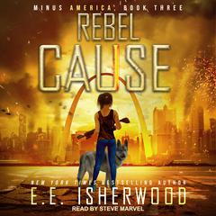 Rebel Cause by E.E. Isherwood audiobook