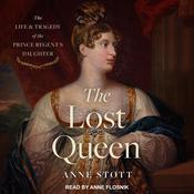 The Lost Queen by  Anne M. Stott audiobook