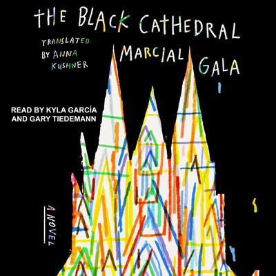 The Black Cathedral by Marcial Gala audiobook