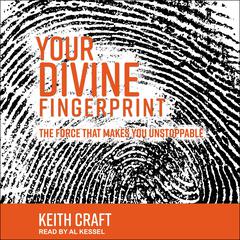Your Divine Fingerprint by Keith Craft audiobook