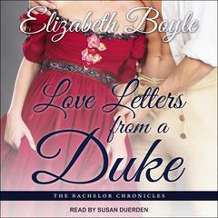 Love Letters From a Duke by Elizabeth Boyle audiobook