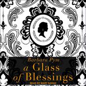 A Glass of Blessings by  Barbara Pym audiobook