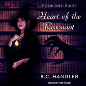 Heart of the Resonant by  B.C. Handler audiobook