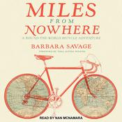 Miles from Nowhere by  Barbara Savage audiobook