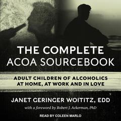 The Complete ACOA Sourcebook by Janet Geringer Woititz audiobook