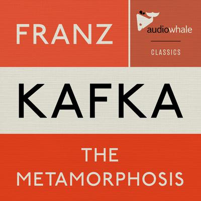 The Metamorphosis by Franz Kafka audiobook