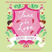 Jane in Love by  Rachel Givney audiobook