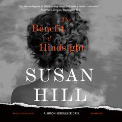 The Benefit of Hindsight by Susan Hill audiobook