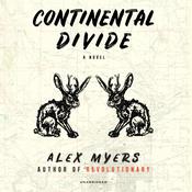 Continental Divide by  Alex Myers audiobook