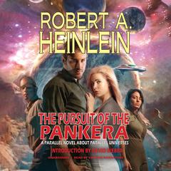 The Pursuit of the Pankera by Robert A. Heinlein audiobook