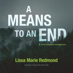 A Means to an End by Lissa Marie Redmond audiobook