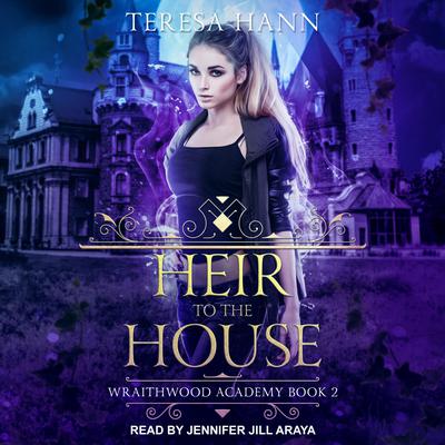 Heir to the House by Teresa Hann audiobook