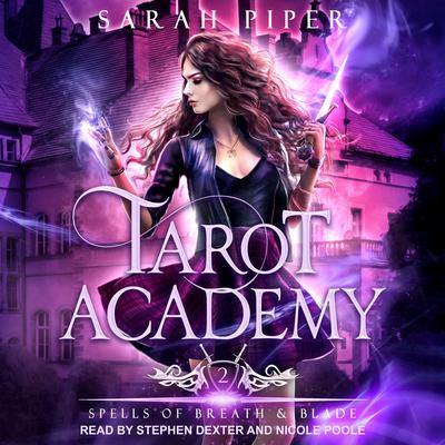 Spells of Breath and Blade by Sarah Piper audiobook
