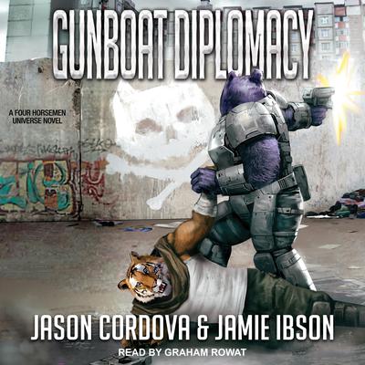 Gunboat Diplomacy by Jason Cordova audiobook