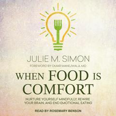 When Food Is Comfort by Julie M. Simon audiobook