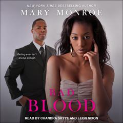 Bad Blood by Mary Monroe audiobook