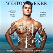 Pretending to Be Rich by  Weston Parker audiobook