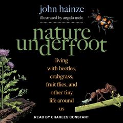Nature Underfoot by John Hainze audiobook