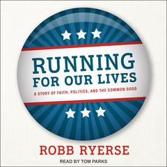 Running for Our Lives by Robb Ryerse audiobook