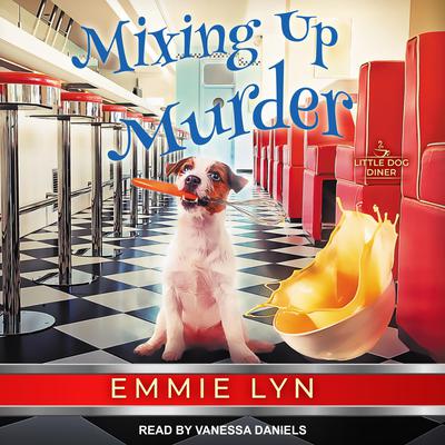 Mixing Up Murder by Emmie Lyn audiobook